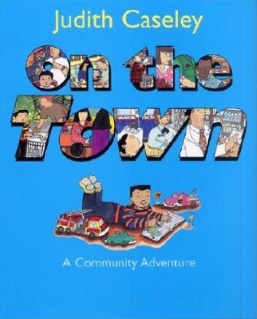On the Town: A Community Adventure