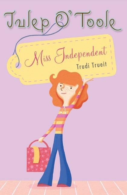 Julep O' Toole: Miss Independent