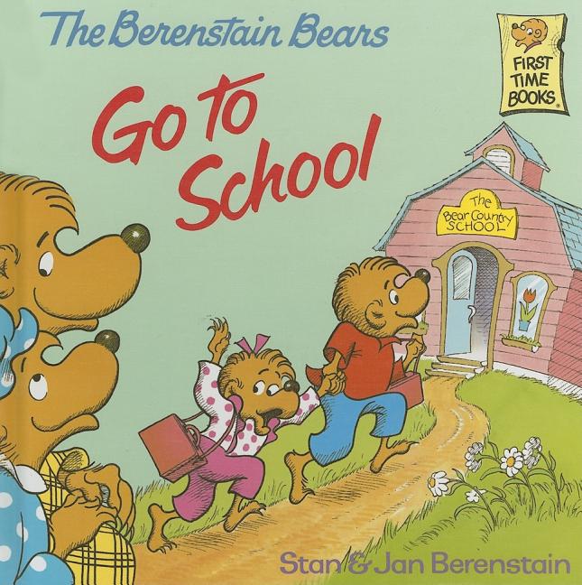 Berenstain Bears Go to School, The