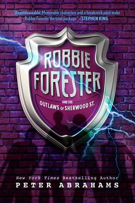 Robbie Forester and the Outlaws of Sherwood St.