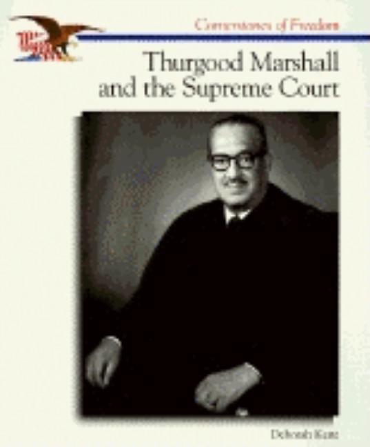 Thurgood Marshall & Supreme Court