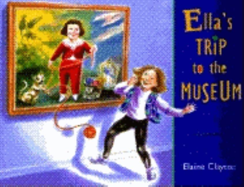 Ella's Trip to the Museum