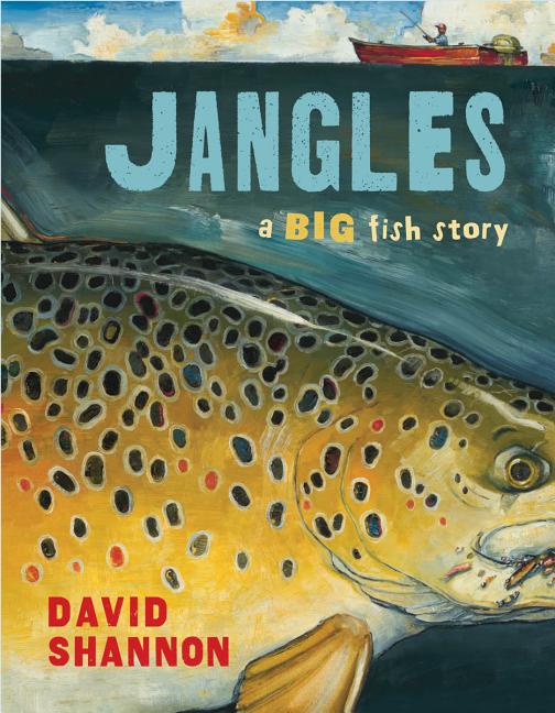 Jangles: A Big Fish Story