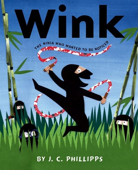 Wink: The Ninja Who Wanted to Be Noticed