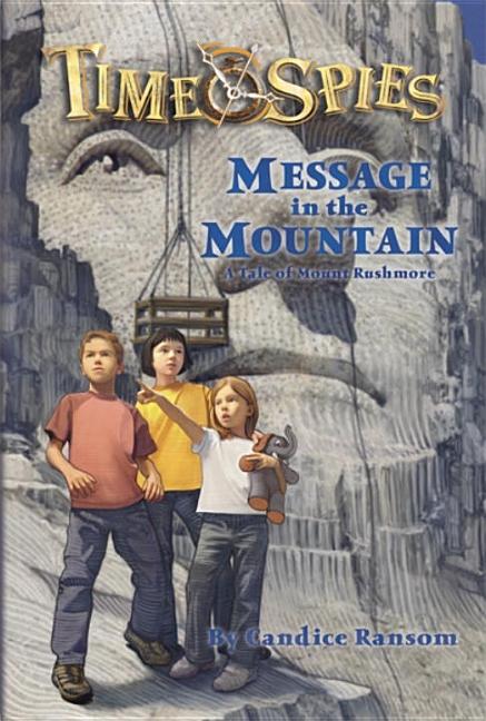 Message in the Mountain: A Tale of Mount Rushmore