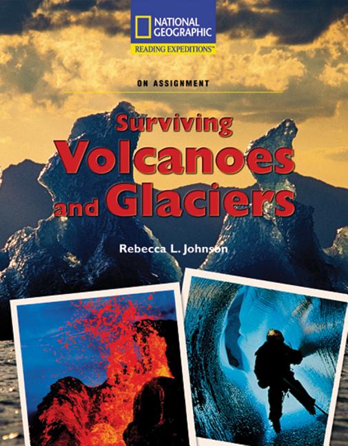 Surviving Volcanoes and Glaciers