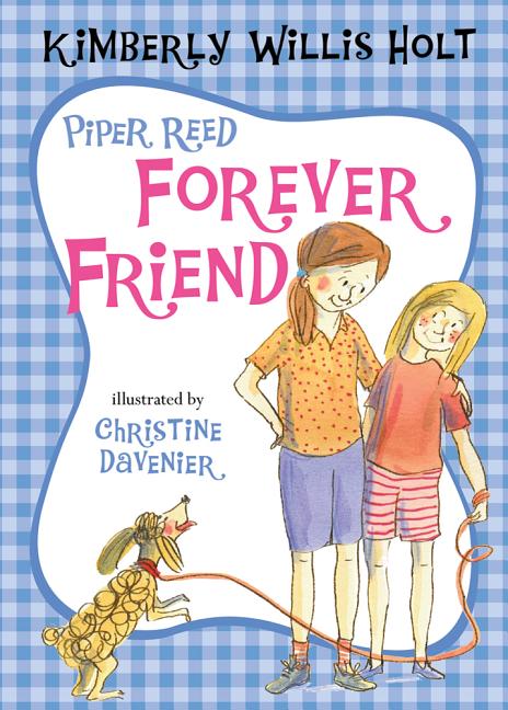 Piper Reed, Forever Friend