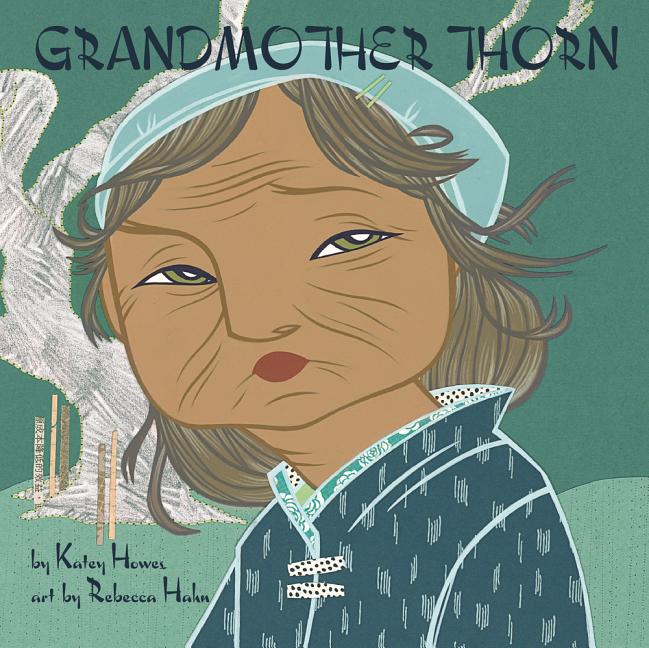 Grandmother Thorn