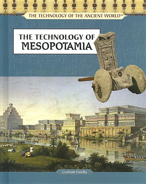 The Technology of Mesopotamia