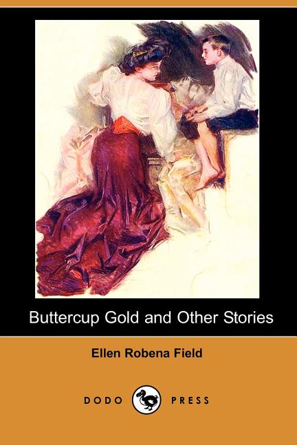 Buttercup Gold and Other Stories