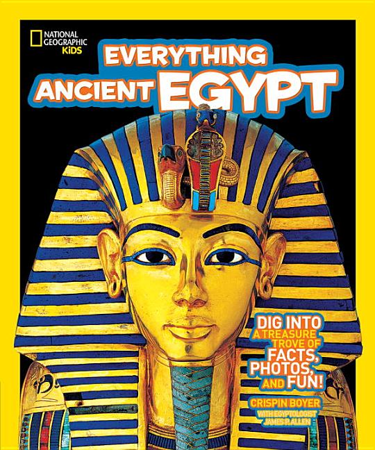 National Geographic Kids Everything Ancient Egypt