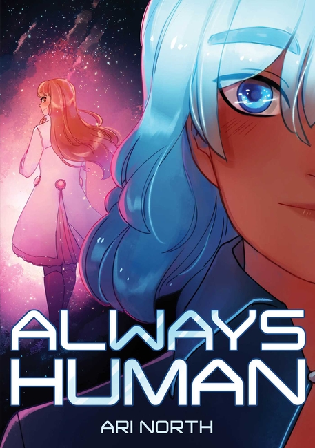 Always Human: A Graphic Novel