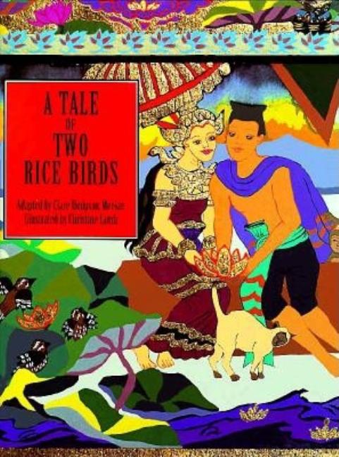 Tale of Two Rice Birds: A Folktale from Thailand