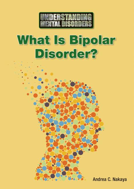What Is Bipolar Disorder?
