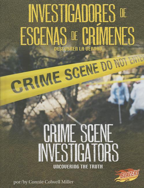 Investigadores de escenas de crimenes / Crime Scene Investigators
