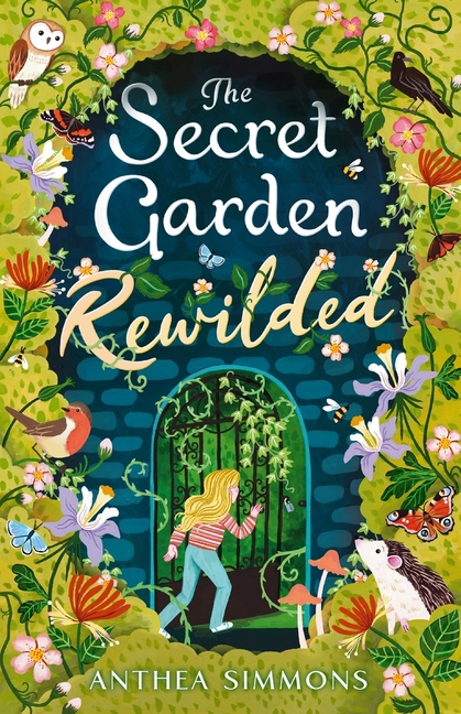 The Secret Garden Rewilded