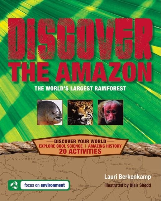 Discover the Amazon: The World's Largest Rainforest
