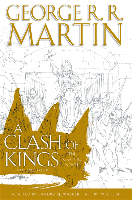 Clash of Kings, A: The Graphic Novel: Volume Four