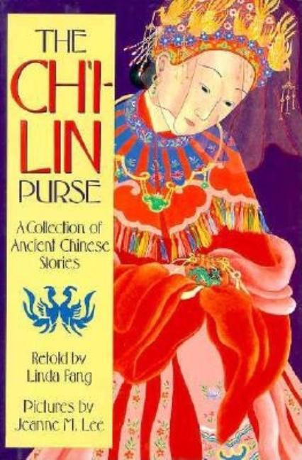 The Ch'i-Lin Purse: A Collection of Ancient Chinese Stories
