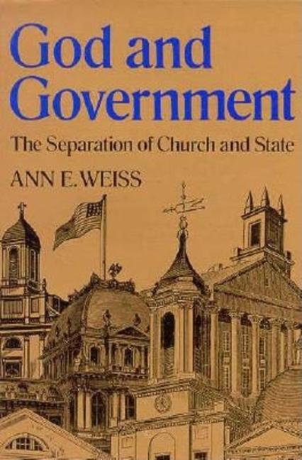 God and Government: The Seperation of Church and State