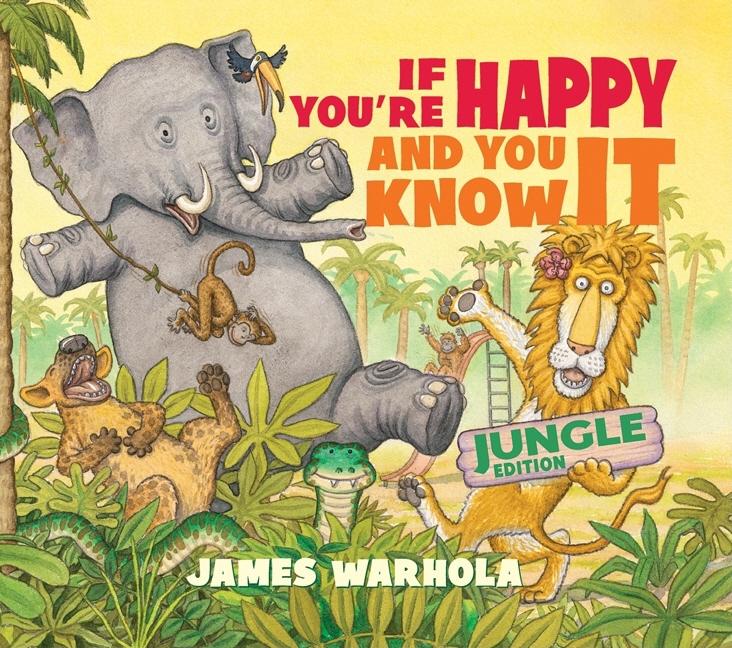 If You're Happy and You Know It: Jungle Edition