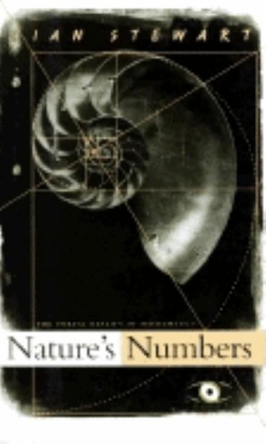 Nature's Numbers: The Unreal Reality of Mathematical Imagination