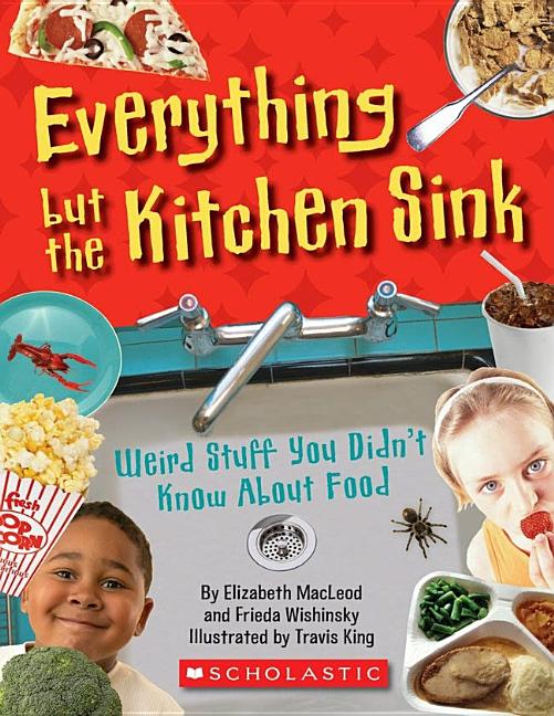 Everything But the Kitchen Sink