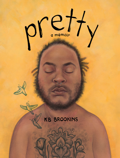 Pretty: A Memoir