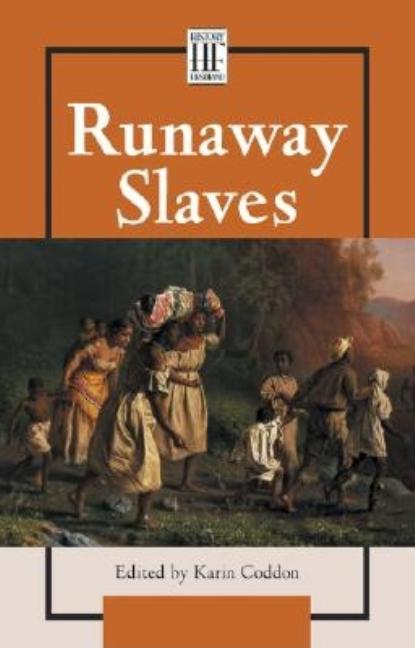 Runaway Slaves
