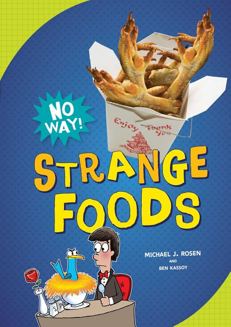 Strange Foods