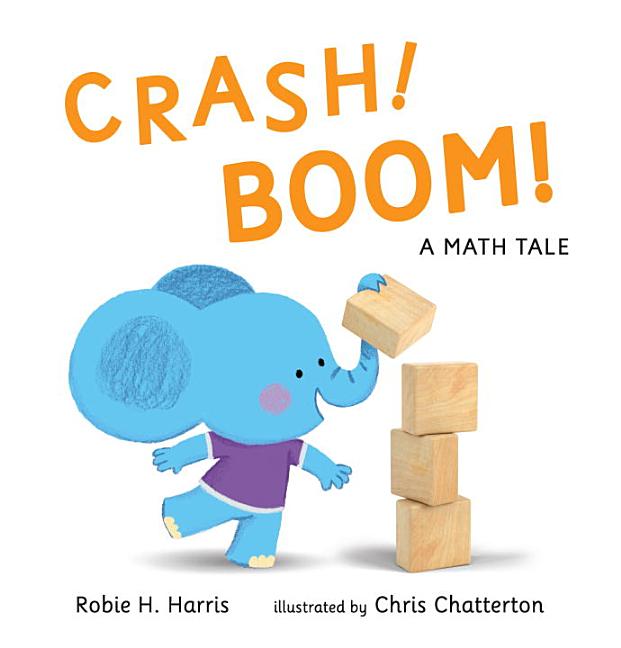 Crash! Boom!: A Math Tale