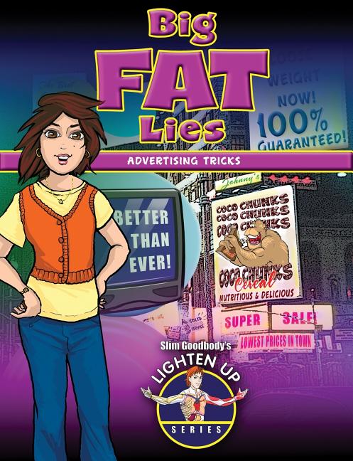 Big Fat Lies: Advertising Tricks