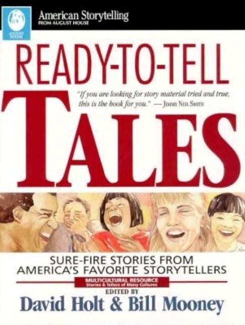 Ready-To-Tell Tales: Sure-Fire Stories from America's Favorite Storytellers
