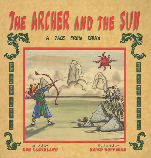 The Archer and the Sun: A Tale from China