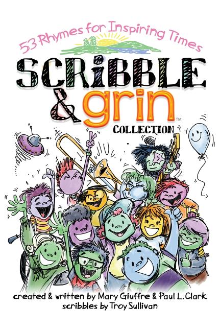 Scribble & Grin: 53 Rhymes for Inspiring Times