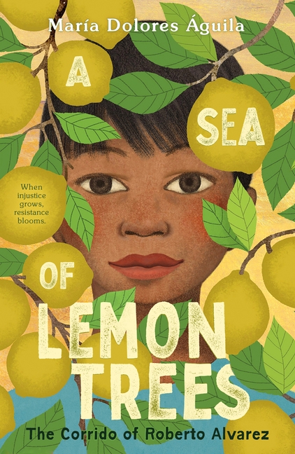 A Sea of Lemon Trees: The Corrido of Roberto Alvarez