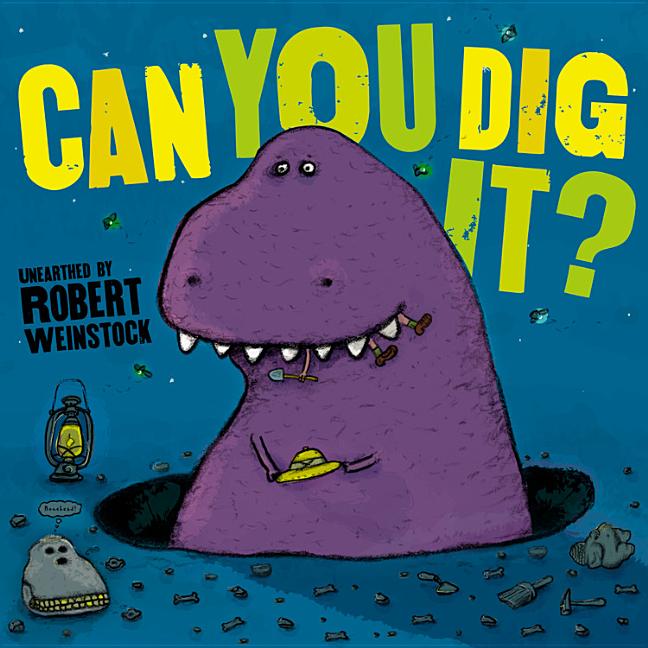 Can You Dig It?: And Other Poems