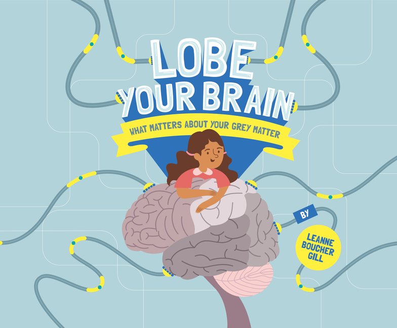 Lobe Your Brain: What Matters about Your Grey Matter