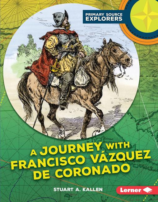 A Journey with Francisco Vazquez de Coronado