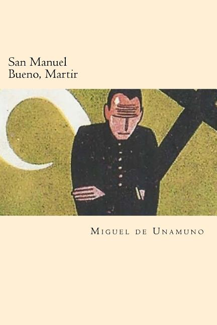 San Manuel Bueno, Martir