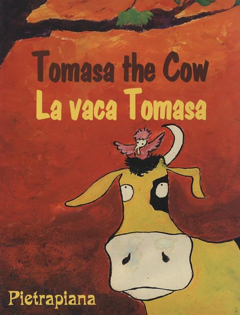Tomasa the Cow / La vaca Tomasa