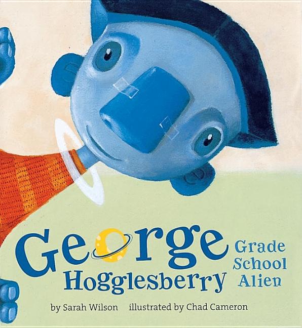 George Hogglesberry, Grade School Alien