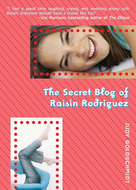 The Secret Blog of Raisin Rodriguez