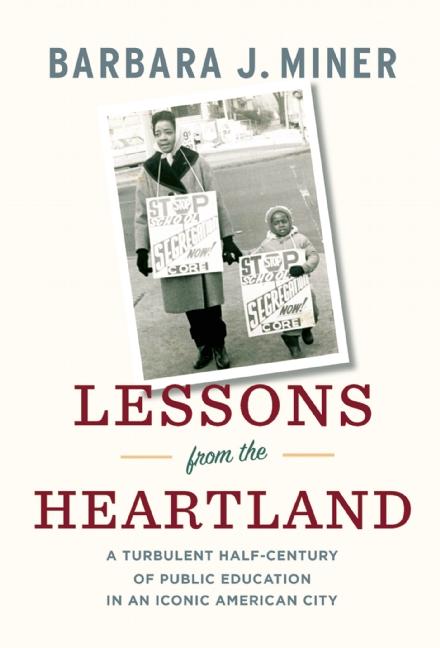 Lessons from the Heartland: A Turbulent Half-Century of Public Education in an Iconic American City