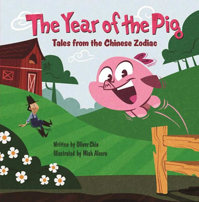 Year of the Pig, The: Tales from the Chinese Zodiac