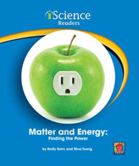 Matter and Energy: Finding the Power