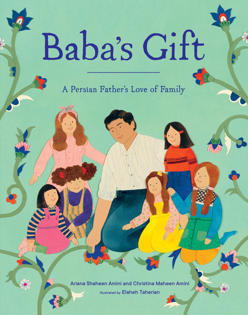 Baba's Gift: A Persian Father's Love of Family