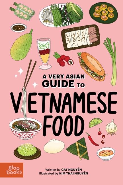 A Very Asian Guide to Vietnamese Food