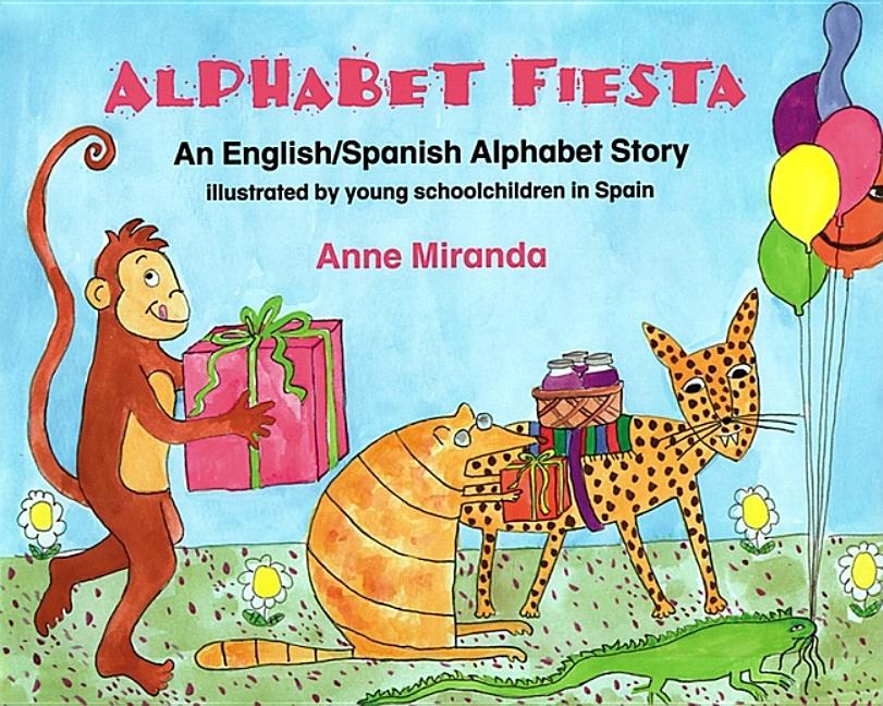Alphabet Fiesta: An English / Spanish Alphabet Story