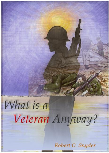 What Is a Veteran, Anyway?
